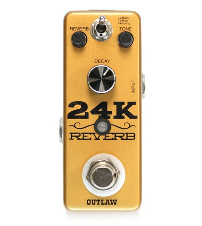 24K REVERB OUTLAW EFFECTS 